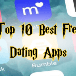 Top 10 Free Dating Apps You Need to Download Now