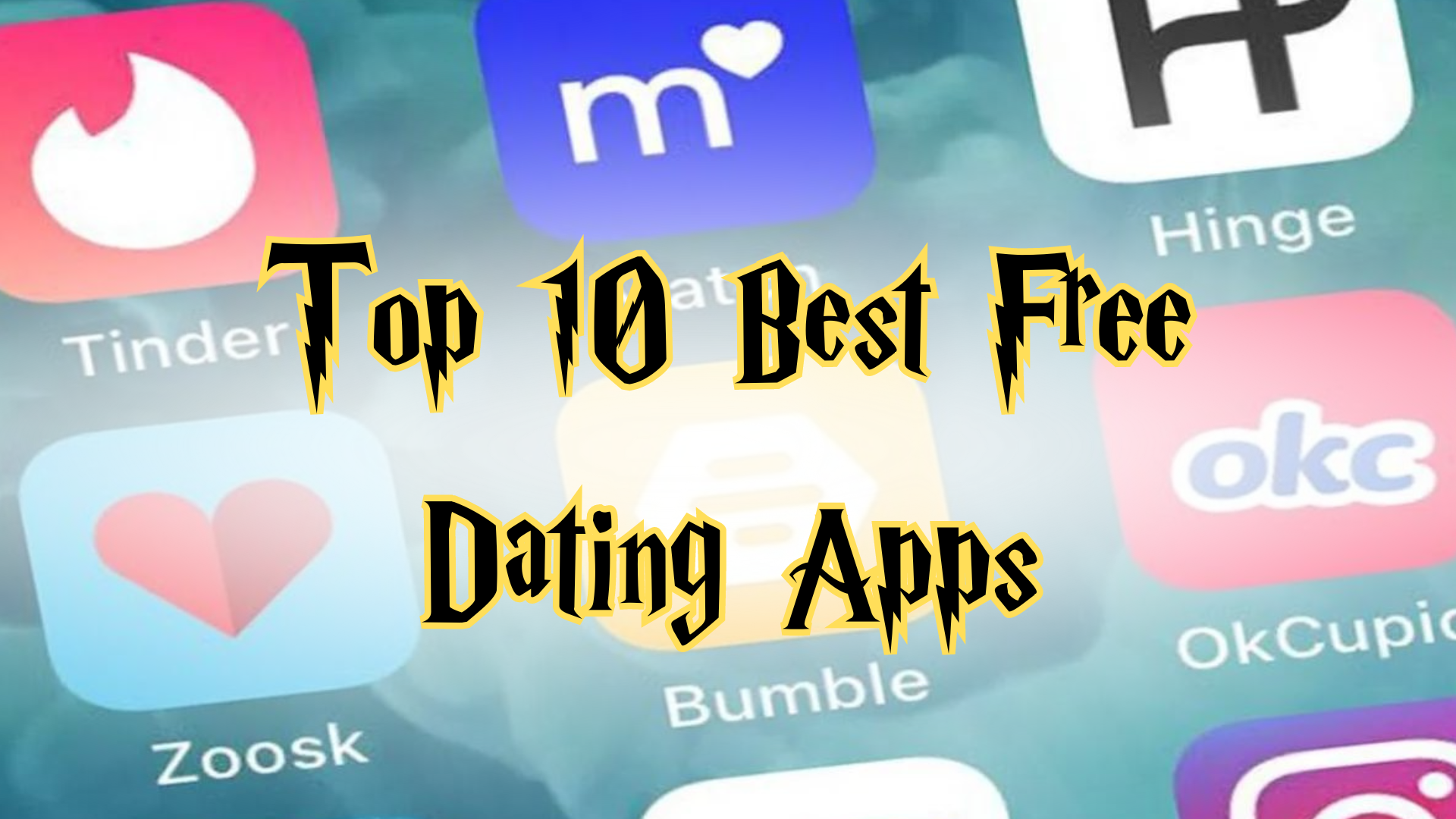 Top 10 Free Dating Apps You Need to Download Now